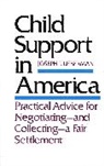 Joseph Lieberman, Joseph I. Lieberman, Senator Joseph I. Lieberman - Child Support in America