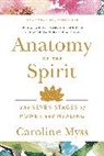 Caroline Myss - Anatomy of the Spirit