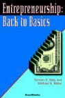 Gordon B. Baty, Michael S. Blake, Denise M. Jordan - Entrepreneurship: Back to Basics