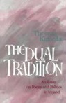 Thomas Kinsella, Thomas Kinsella - Dual Tradition