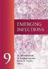 M. Lindsay Grayson, James M. Hughes, W. Michael Scheld, W. Michael (EDT)/ Grayson Scheld, M. Lindsay Grayson, M. Lindsey Grayson... - Emerging Infections 9