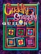 Johnson, Linda K Johnson, Linda K. Johnson, Linda K./ Wells Johnson, Wells, Jane K Wells... - Cuddly, Snuggly Quilts