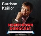Garrison Keillor, Garrison/ Keillor Keillor, Garrison Keillor - Homegrown Democrat