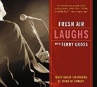 Terry Gross, Gross Terry, Terry Gross, Various - Fresh Air (Hörbuch)