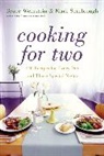 Mark Scarbrough, Bruce Weinstein, Bruce &amp; ScarbrOUGH Weinstein, Bruce/ Scarbrough Weinstein - Cooking for Two