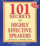 Caryl Rae Krannich, Beth E. McDonald - 101 Secrets of Highly Effective Speakers: Controlling Fear, Commanding Attention (Audio book)