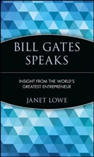 Janet Lowe, Janet C. Lowe - Bill Gates Speaks