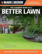 Creative Publishing International, Chris Peterson - Black & Decker the Complete Guide to a Better Lawn