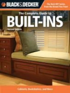 Creative Publishing International, Creative Publishing International - Black and Decker the Complete Guide to Built-Ins