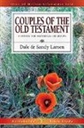 Dale Larsen, Dale/ Larsen Larsen, Sandra H. Larsen, Sandy Larsen - Couples of the Old Testament