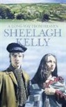 Sheelagh Kelly, Kelly Sheelagh - A Long Way from Heaven
