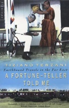 Tiziano Terzani - A Fortune-Teller Told Me