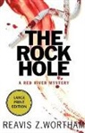 Reavis Wortham, Reavis Z Wortham, Reavis Z. Wortham - Rock Hole