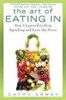 Cathy Erway, Evah Fan - The Art of Eating In