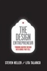 Steven Heller, Steven Talarico Heller, Lita Talarico - Design Entrepreneur