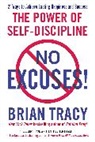 Brian Tracy - No Excuses!