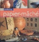 Marion Elliot - Papier-Mache
