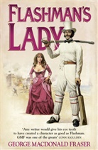 G. Fraser, George MacDonal Fraser, George MacDonald Fraser - Flashman's Lady