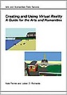 K. Fernie, Kate Fernie, Julian Richards, Kate Fernie, Katie Fernie, Julian D. Richards - Creating and Using Virtual Reality