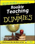 W. Michael Kelley, W.michael Kelley, Wm Kelley - Rookie Teaching for Dummies