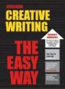 Heather Hirschi, Neil David - Creative Writing the Easy Way