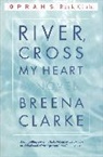 Breena Clarke - River, Cross My Heart