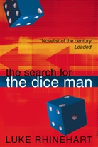 Luke Rhinehart, Rhinehart Luke - Search of the Diceman