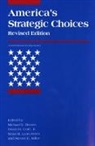 Michael E. Cote Jr. Brown, Michael E. Brown, Owen R. Cot', Owen R. Cote, Owen R. Cote Jr., Owen R. Cot Jr... - America''s Strategic Choices