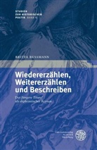Britta Bußmann - Wiedererzählen, Weitererzählen und Beschreiben