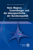 Dirk von Petersdorff, Dir von Petersdorff, Dirk von Petersdorff - Hans Magnus Enzensberger und die Ideengeschichte der Bundesrepublik