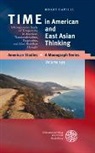 Birgit Capelle - TIME in American and East Asian Thinking