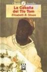 Harriet Beecher Stowe - La Cabana del Tio Tom