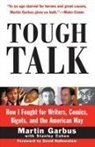 Martin Garbus - Tough Talk