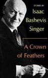 Isaac Bashevis Singer - A Crown of Feathers