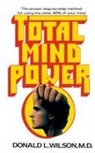 Donald L. Wilson, Vern Scharf - Total Mind Power