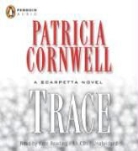 Patricia Cornwell, Patricia D. Cornwell, Patricia Daniels Cornwell - Trace