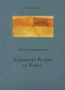 Arthur Schnitzler - Casanova''s Return to Venice