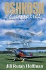 Jill Rutan Hoffman - Oshkosh Memories