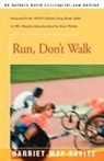 Harriet May Savitz - Run, Don't Walk