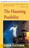 Susan Fletcher - The Haunting Possiblity