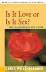 Carla Wills-Brandon - Is It Love or is It Sex?