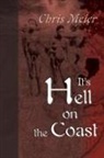 Chris Meier - It's Hell on the Coast