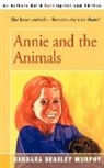 Barbara Beasley Murphy - Annie and the Animals