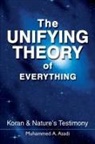 Muhammed A. Asadi - The Unifying Theory of Everything