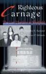 Timothy B. Benford, James P. Johnson - Righteous Carnage