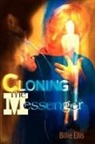 Billie Ellis - Cloning the Messenger