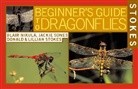 Blair Nikula, Jackie Sones, Donald Stokes, Lillian Stokes, Lillian Q Stokes, Lillian Q. Stokes - Stokes Beginner's Guide to Dragonflies