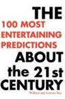 Lynette Ray, William Ray - The 100 Most Entertaining Predictions about the 21st Century