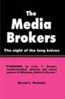 Ronald L. Hickman - The Media Brokers
