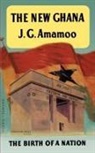 Joseph G. Amamoo - The New Ghana